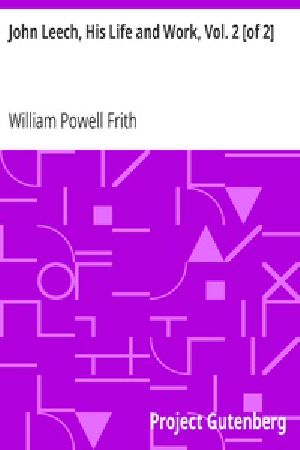 [Gutenberg 41018] • John Leech, His Life and Work, Vol. 2 [of 2]